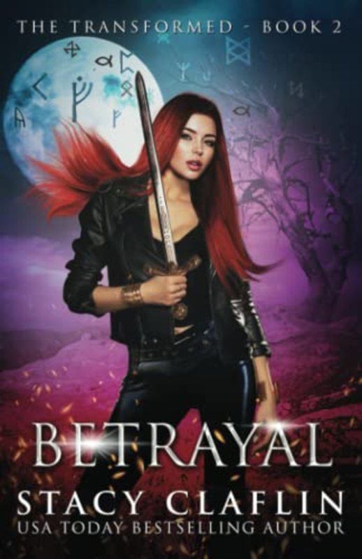 Book cover for "Betrayal" by Stacy Claflin