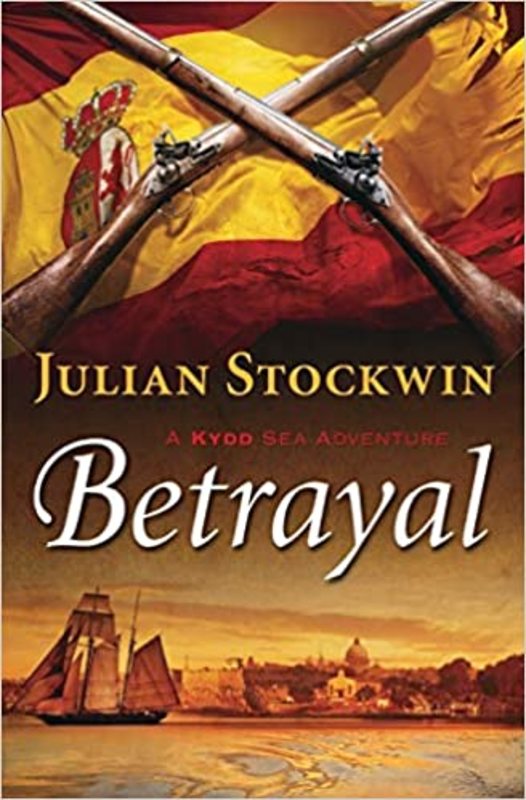 Book cover for "Betrayal" by Julian Stockwin