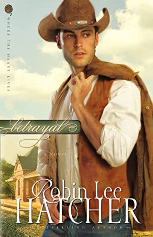 Book cover for "Betrayal" by Robin Lee Hatcher