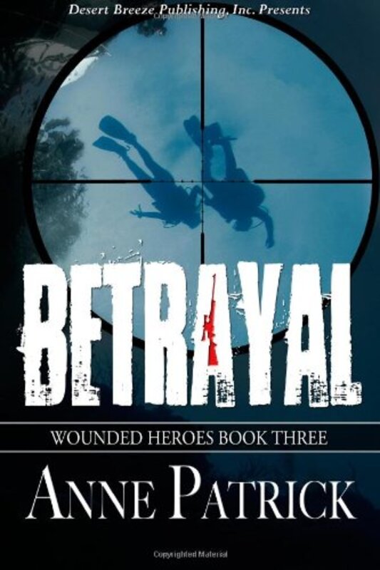 Book cover for "Betrayal" by Anne Patrick