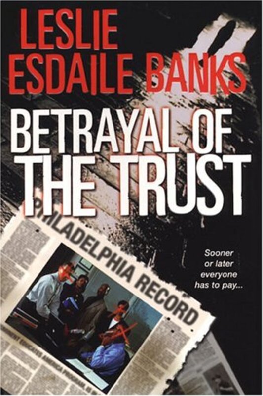 Book cover for "Betrayal Of The Trust" by LA Banks