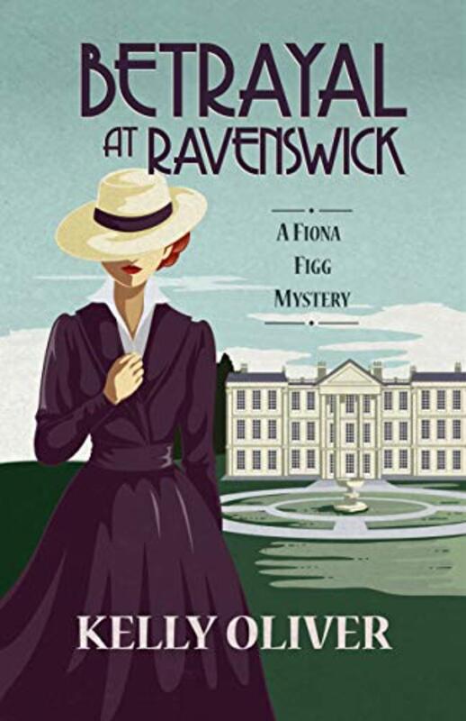 Book cover for "Betrayal at Ravenswick" by Kelly Oliver