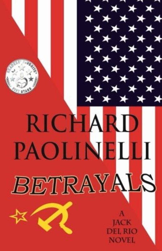 Book cover for "Betrayals" by Richard Paolinelli