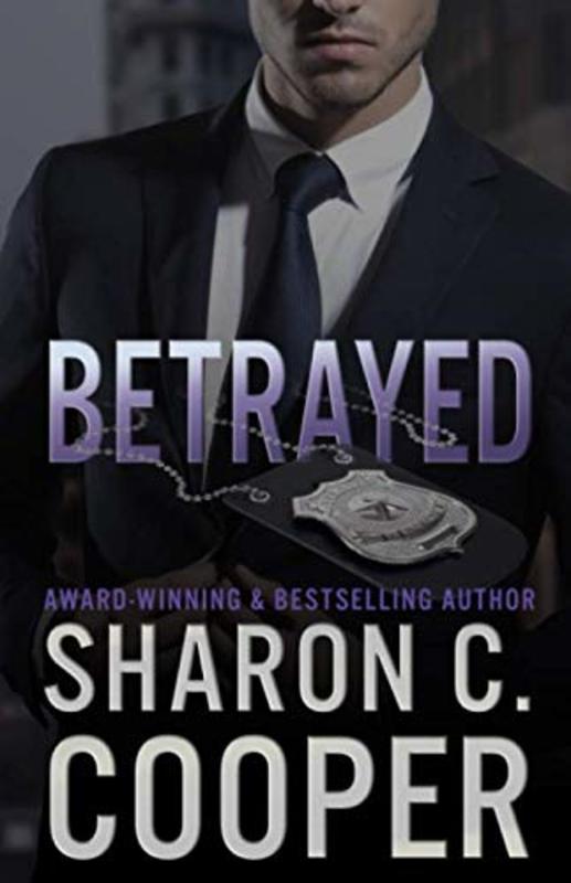Book cover for "Betrayed" by Sharon C Cooper