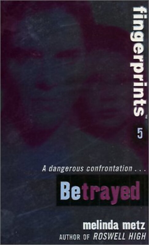 Book cover for "Betrayed" by Melinda Metz