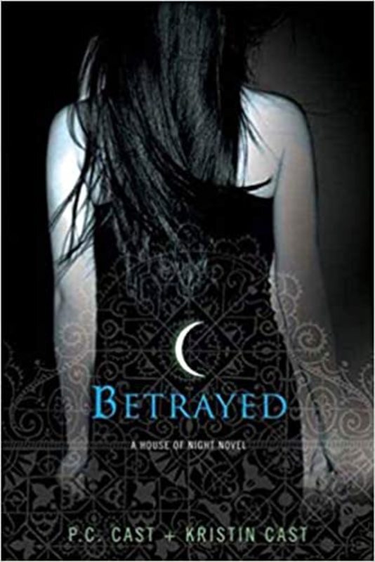 Book cover for "Betrayed" by Kristin Cast