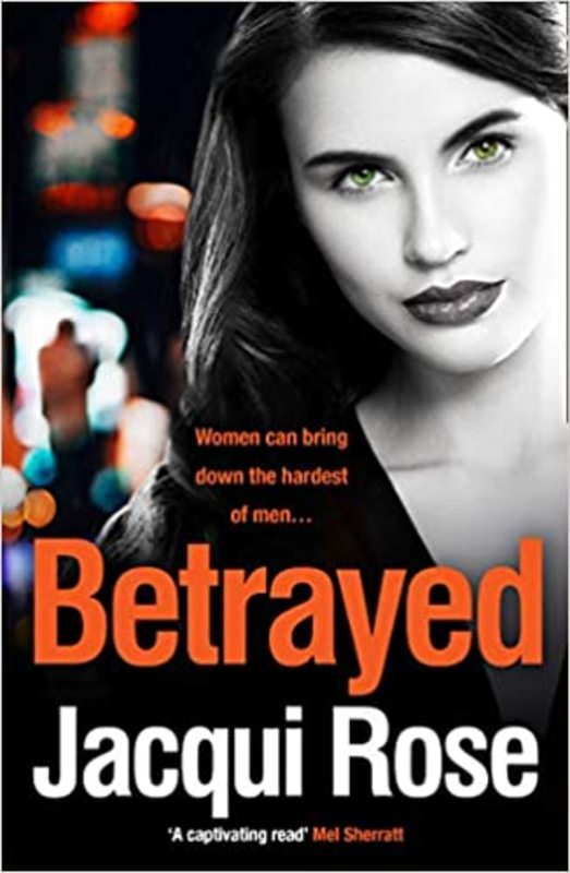 Book cover for "Betrayed" by Jacqui Rose