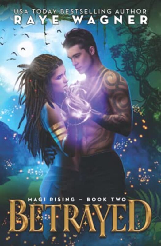 Book cover for "Betrayed" by Raye Wagner