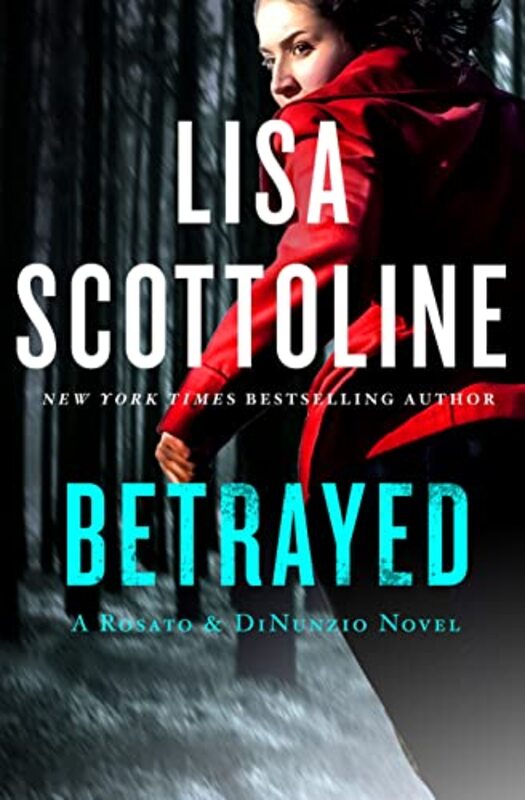 Book cover for "Betrayed" by Lisa Scottoline