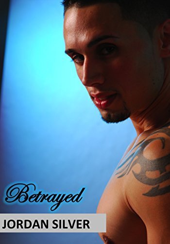 Book cover for "Betrayed" by Jordan Silver