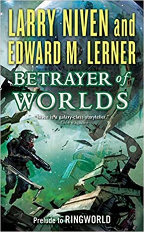 Book cover for "Betrayer of Worlds" by Larry Niven