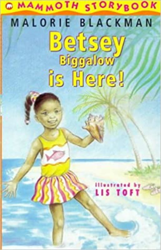 Book cover for "Betsey Biggalow Is Here!" by Malorie Blackman