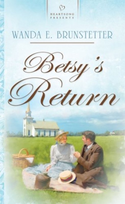 Book cover for "Betsy's Return" by Wanda E Brunstetter