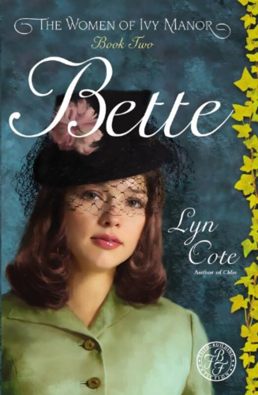 Book cover for "Bette" by Lyn Cote