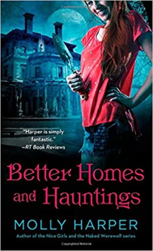 Book cover for "Better Homes and Hauntings" by Molly Harper