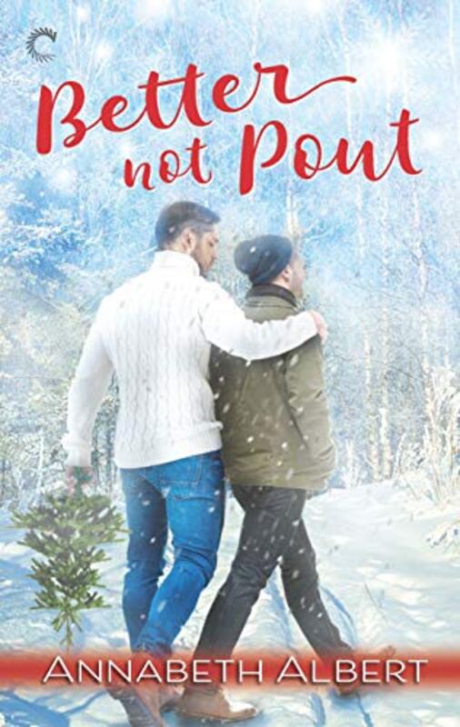 Book cover for "Better Not Pout" by Annabeth Albert