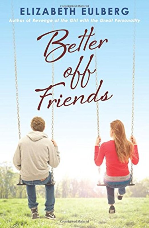 Book cover for "Better Off Friends" by Elizabeth Eulberg
