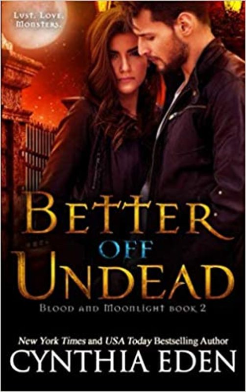 Book cover for "Better Off Undead" by Cynthia Eden