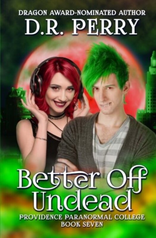 Book cover for "Better Off Undead" by DR Perry