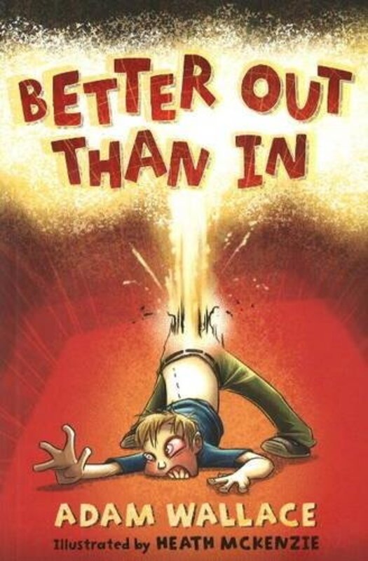 Book cover for "Better Out Than In" by Adam Wallace