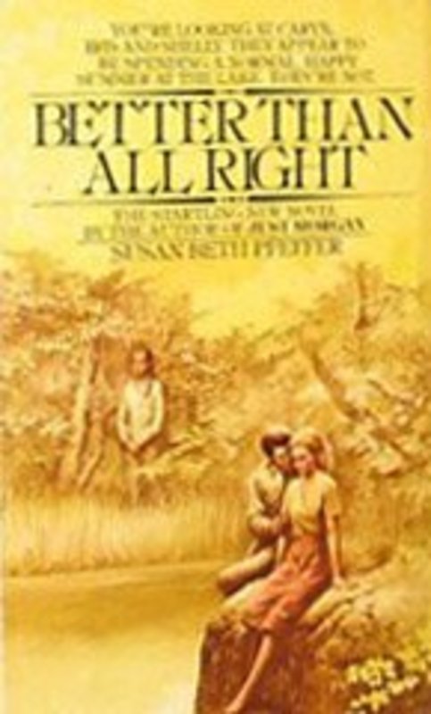 Book cover for "Better Than All Right" by Susan Beth Pfeffer