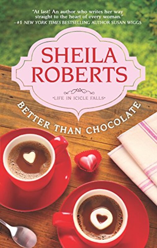 Book cover for "Better Than Chocolate" by Sheila Roberts