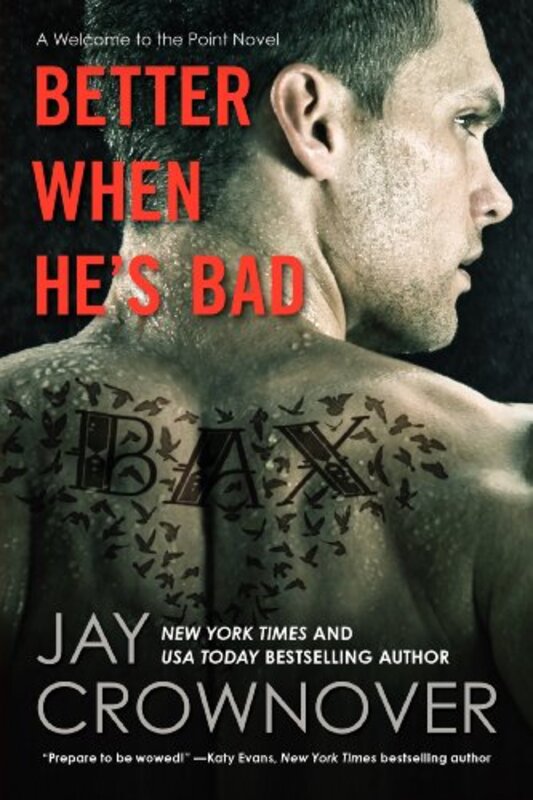 Book cover for "Better When He's Bad" by Jay Crownover