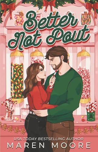Book cover for "Better Not Pout" by Maren Moore