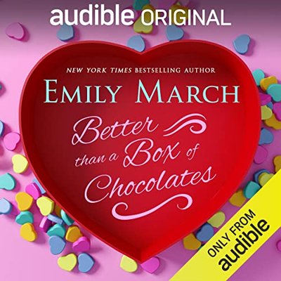 Book cover for "Better than a Box of Chocolates" by Emily March