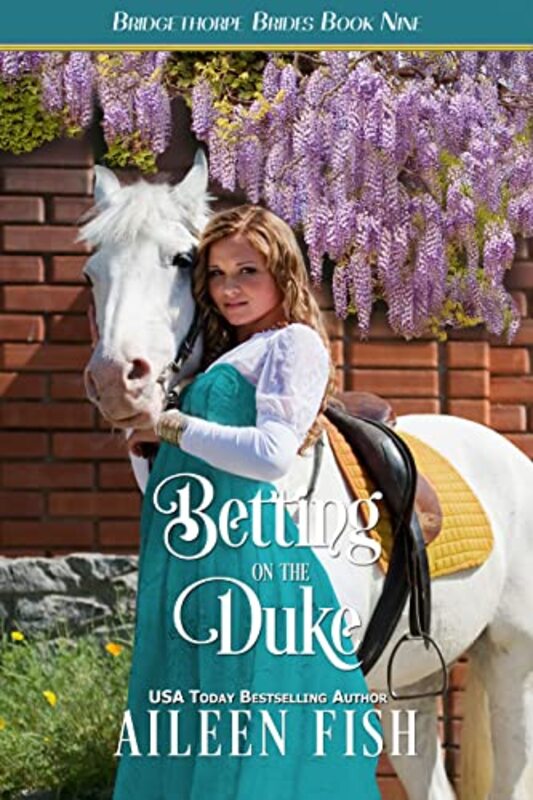 Book cover for "Betting on the Duke" by Aileen Fish