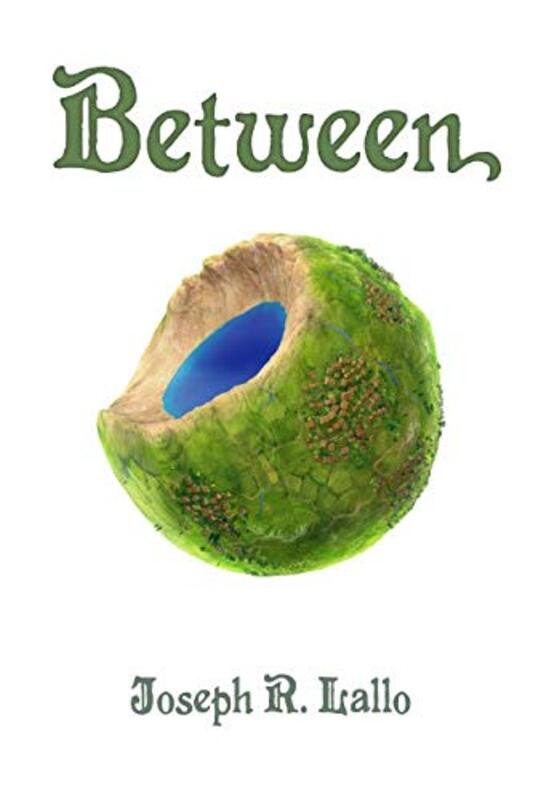 Book cover for "Between" by Joseph Lallo