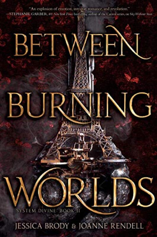 Book cover for "Between Burning Worlds" by Jessica Brody