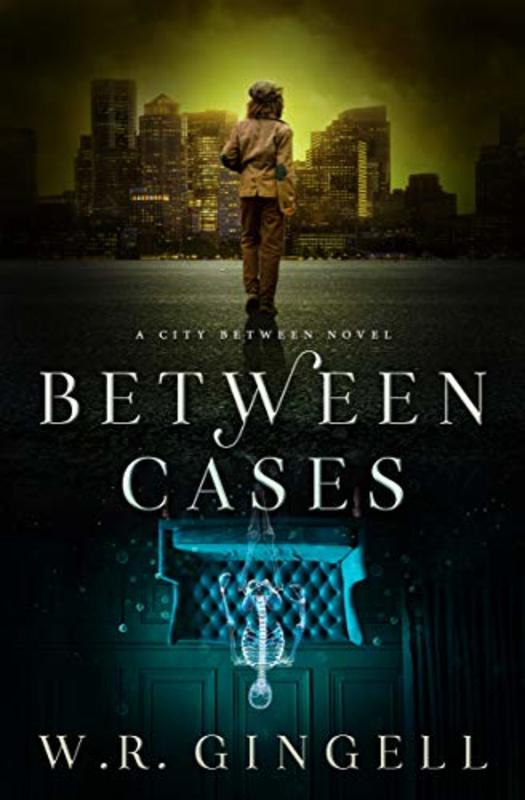 Book cover for "Between Cases" by WR Gingell