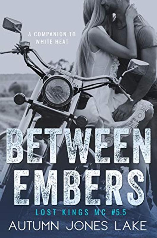 Book cover for "Between Embers" by Autumn Jones Lake
