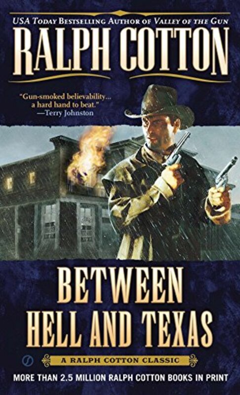 Book cover for "Between Hell and Texas" by Ralph Cotton