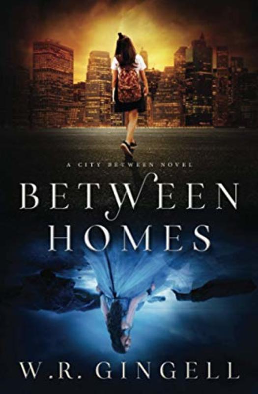 Book cover for "Between Homes" by WR Gingell