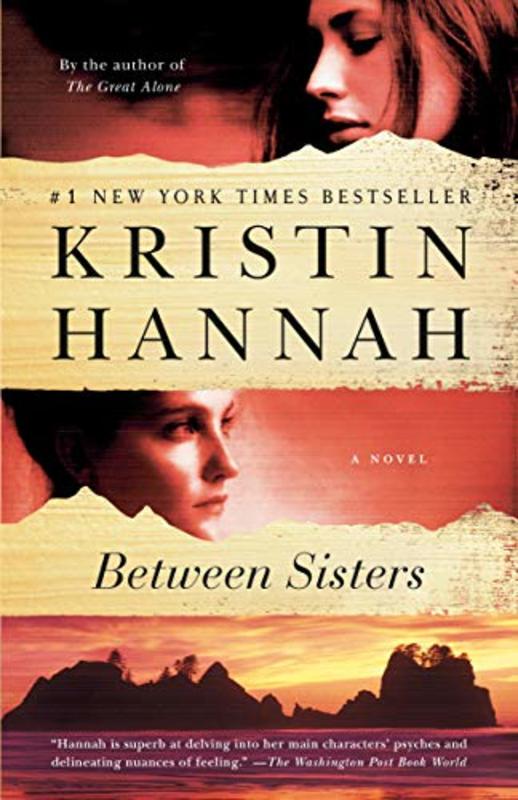 Book cover for "Between Sisters" by Kristin Hannah