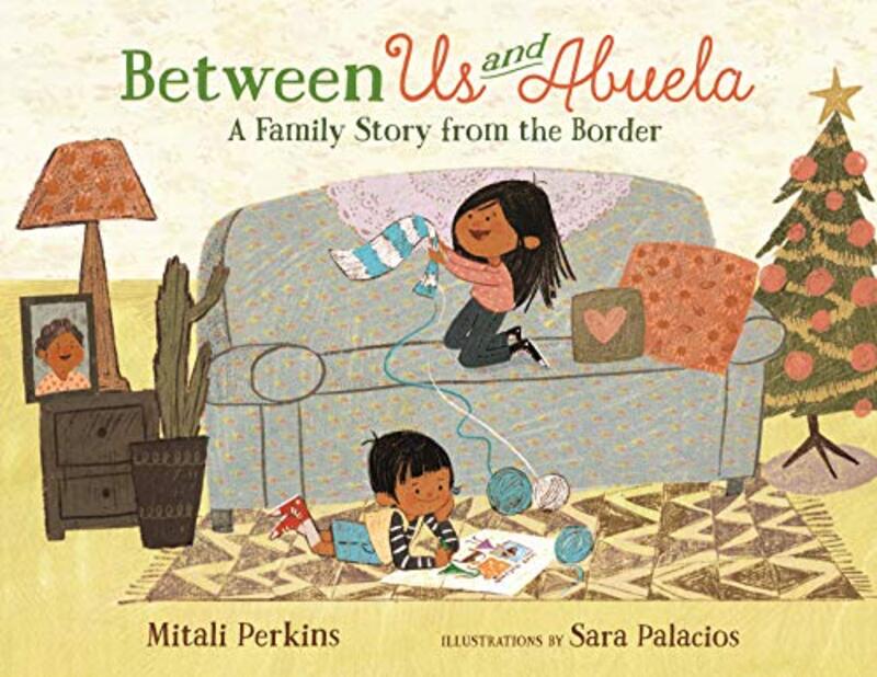 Book cover for "Between Us and Abuela" by Mitali Perkins