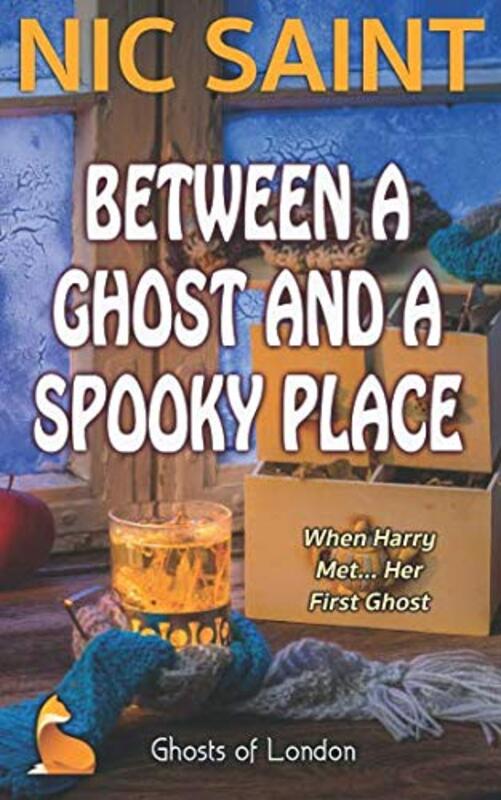 Book cover for "Between a Ghost and a Spooky Place" by Nic Saint