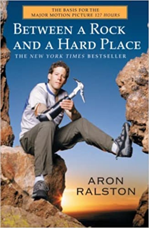 Book cover for "Between a Rock and a Hard Place" by Aron Ralston
