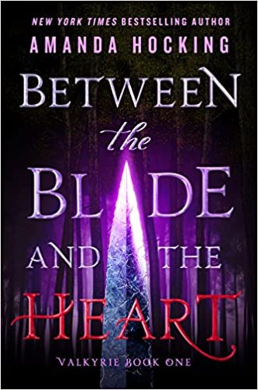 Book cover for "Between the Blade and the Heart" by Amanda Hocking