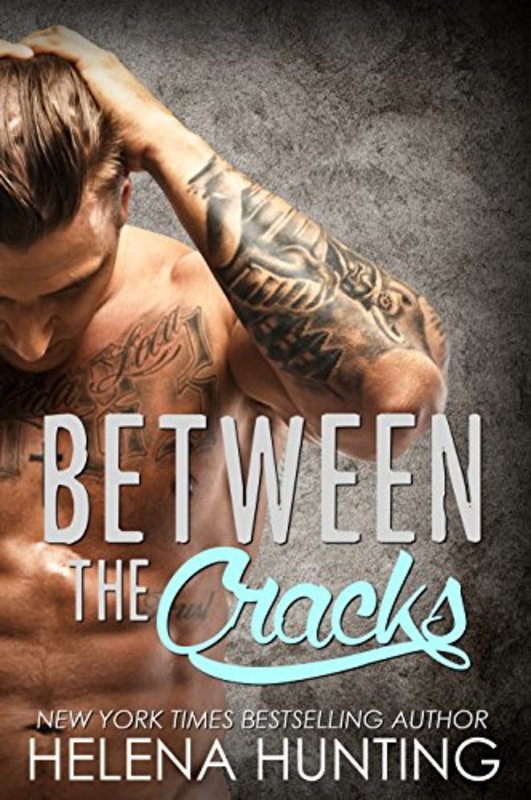 Book cover for "Between the Cracks" by Helena Hunting