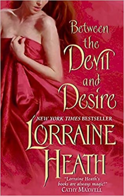 Book cover for "Between the Devil and Desire" by Lorraine Heath