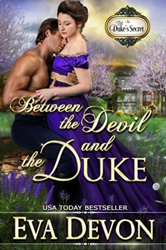 Book cover for "Between the Devil and the Duke" by Eva Devon