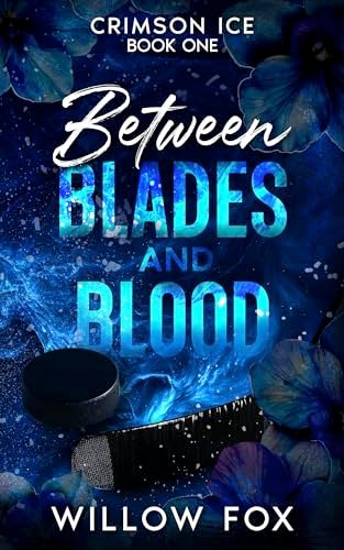 Book cover for "Between Blades and Blood" by Willow Fox