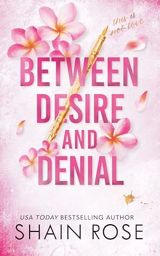 Book cover for "Between Desire and Denial" by Shain Rose