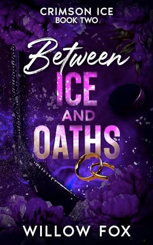 Book cover for "Between Ice and Oaths" by Willow Fox