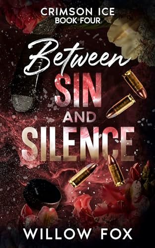 Book cover for "Between Sin and Silence" by Willow Fox