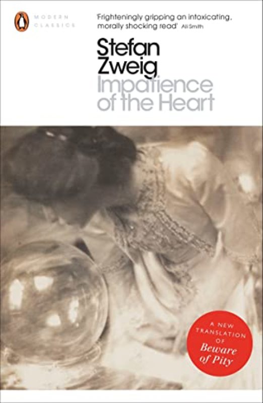 Book cover for "Beware of Pity aka Impatience of the Heart" by Stefan Zweig