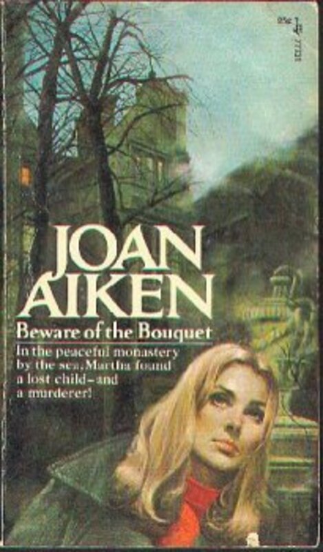 Book cover for "Beware of the Bouquet / Trouble with Product X" by Joan Aiken